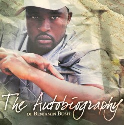 The Autobiography of Benjamin Bush