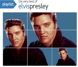 Playlist: The Very Best of Elvis Presley