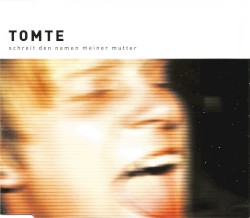 Schreit den Namen meiner Mutter