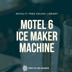 Ice Maker Sound Effects! Hotel Vending Machine!
