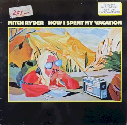 How I Spent My Vacation