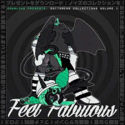 SHITSMEAR COLLECTIONS VOL. 1: FEEL FABULOUS
