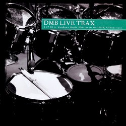 2000-08-27: DMB Live Trax, Volume 3: Meadows Music Theatre, Hartford, CT, USA