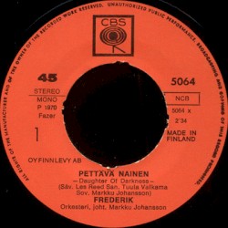 Pettävä nainen / Nuo onnen päivät