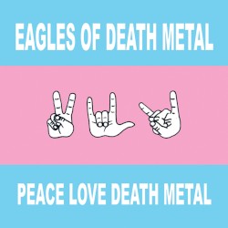 Peace, Love, Death Metal