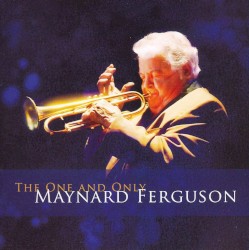 The One and Only Maynard Ferguson
