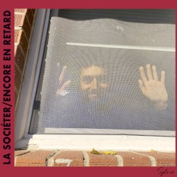 La sociéter/Encore en retard