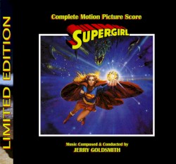 Supergirl (Complete Motion Picture Score)