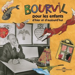 Bourvil, pour les enfants d'hier et d'aujourd'hui