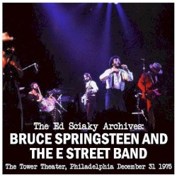The Ed Sciaky Archives: The Tower Theater, Philadelphia December 31 1975