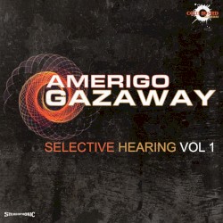 Selective Hearing, Volume 1
