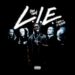 L.I.E ( Loyalty Is Everything )