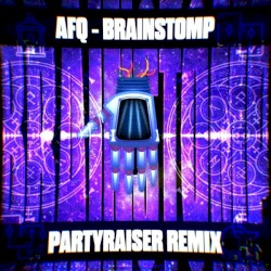 Brainstomp (Partyraiser remix)