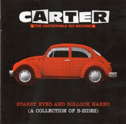 Starry Eyed and Bollock Naked (A Collection of B‐Sides)