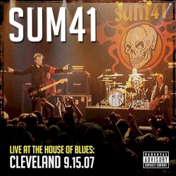 Live at the House of Blues: Cleveland 9.15.07