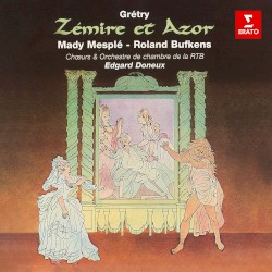 Grétry : Zémire et Azor
