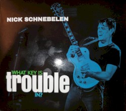 What Key Is Trouble In?