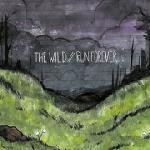 The Wild / Run, Forever