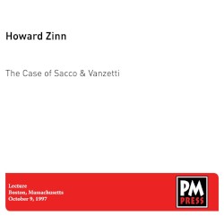 The Case of Sacco & Vanzetti