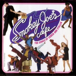 Smokey Joe’s Cafe: The Songs of Leiber and Stoller