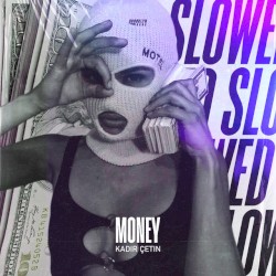 Money (Slowed)