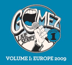 Live Series, Volume 1: Europe 2009