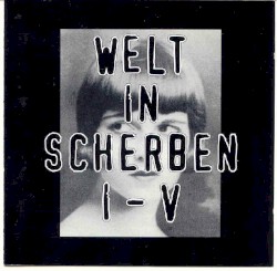 Welt in Scherben I–V