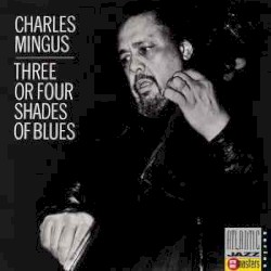Three Or Four Shades Of Blues