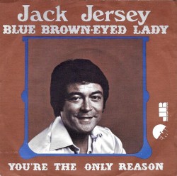 Blue Brown Eyed Lady / You’re the Only Reason