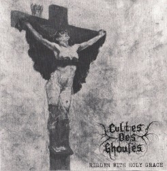 The Black Prophecy / Ridden With Holy Grace