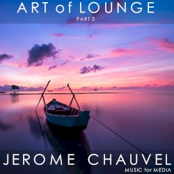 Art of Lounge, Part 3