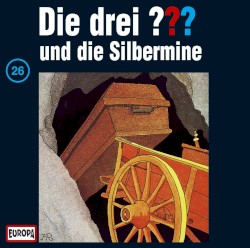 Die drei ??? 26: und die Silbermine