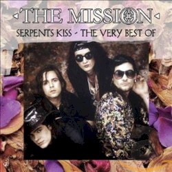 Serpents Kiss - The Very Best Of