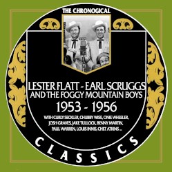 The Chronogical Classics: Lester Flatt and Earl Scruggs 1953–1956