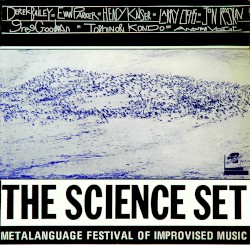 Metalanguage Festival of Improvised Music 1980, Volume 2: The Science Set