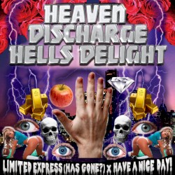 Heaven Discharge Hells Delight