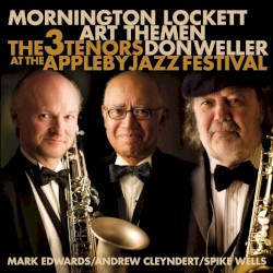 The 3 Tenors at the Appleby Jazz Festival