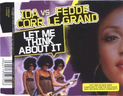 Let Me Think About It