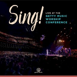 Sing! Live At The Getty Music Worship Conference