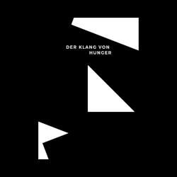 Der Klang von Hunger