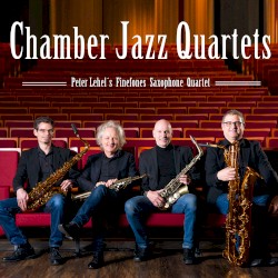 Chamber Jazz Quartets