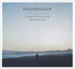 Young as the Morning Old as the Sea