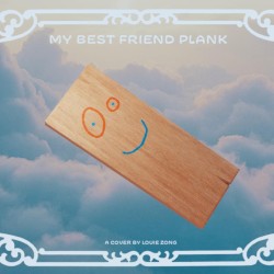 My Best Friend Plank
