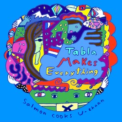 Tabla Makes Everything