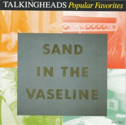 Popular Favorites 1976–1992 – Sand in the Vaseline