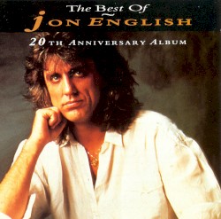 The Best of Jon English (20th Anniversary album)