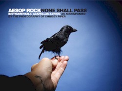 None Shall Pass: Instrumentals. Acapellas. Lyrics.