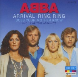 Arrival · Ring, Ring · Does Your Mother Know und 13 weitere ABBA-Hits