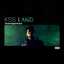 Kiss Land (The Sevenights Version)