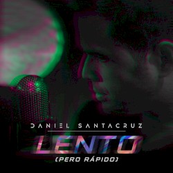 Lento (Pero rápido)